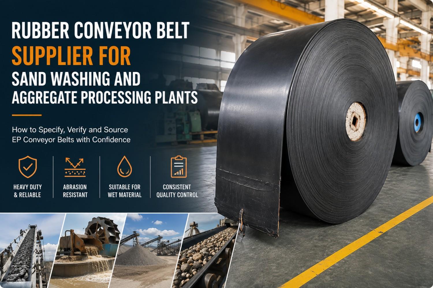 Rubber Conveyor Belt Supplier for Sand Washing and Aggregate Processing Plants